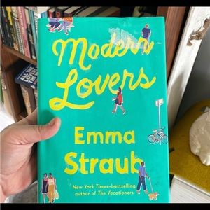 3/20$ Modern Lovers Emma Straub Hardcover